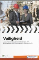 Veiligheid voor operationeel leidinggevenden (VOL-VCA) en voor intercedenten en leidinggevenden (VIL-VCU) (Paperback)