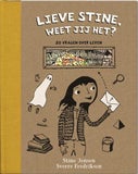 Lieve Stine, weet jij het? (Hardback)