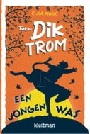Toen Dik Trom een jongen was (Paperback)