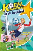 Koen kampioen in de hoofdrol (Hardback)