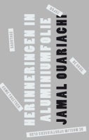 Herinneringen in aluminiumfolie (Paperback)