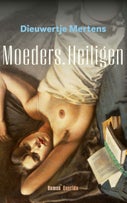 Moeders. Heiligen (E-book)