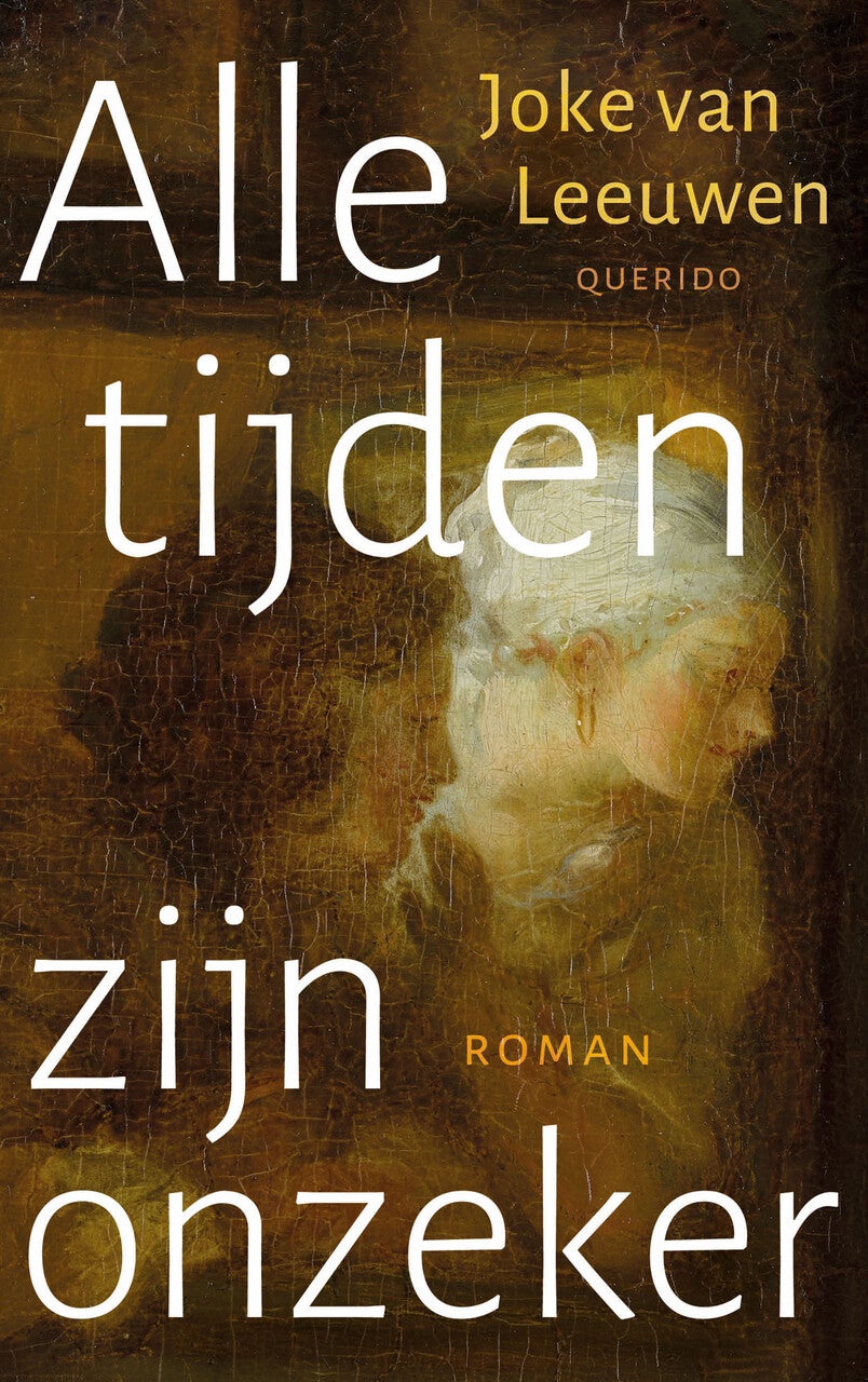 Alle tijden zijn onzeker (Paperback)