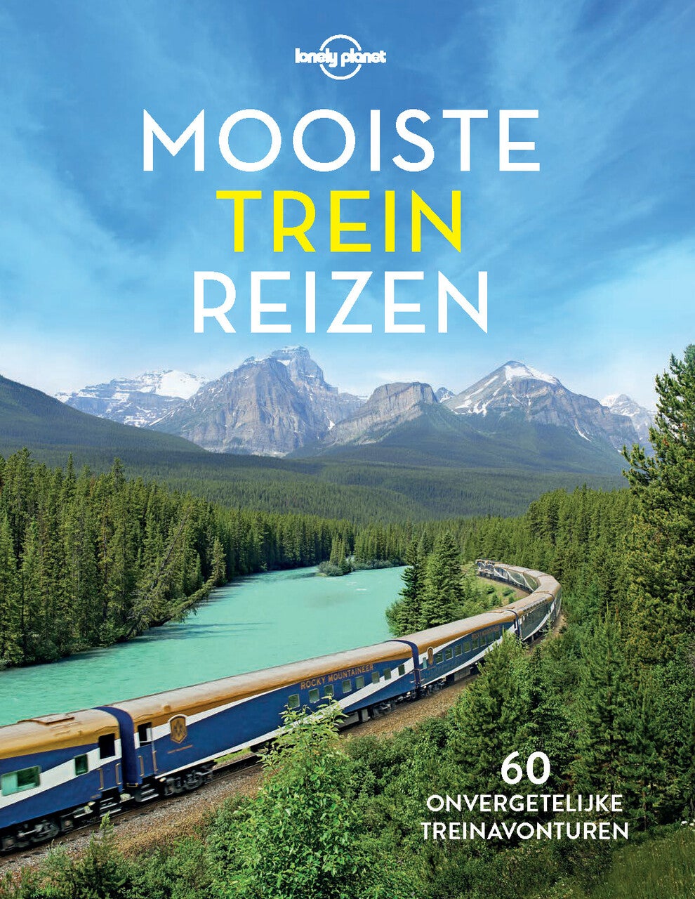 Lonely Planet - Mooiste treinreizen (Paperback)