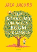 Een mooie dag om in een boom te klimmen (E-book)