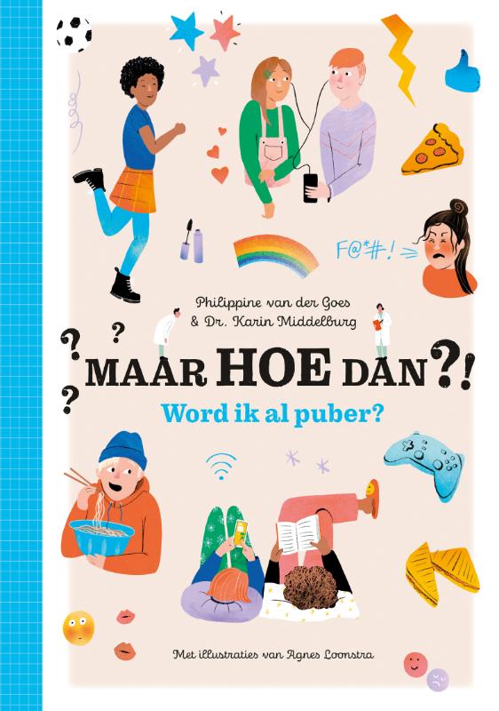 Maar HOE dan ?! Word ik al puber? (Hardback)