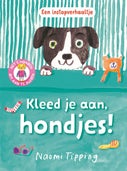 Kleed je aan, hondjes! (Hardback)