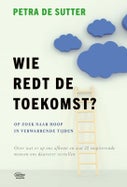 Wie redt de toekomst? (Paperback)