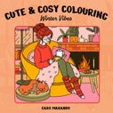 Cute & Cosy Colouring. Winter vibes (Paperback)