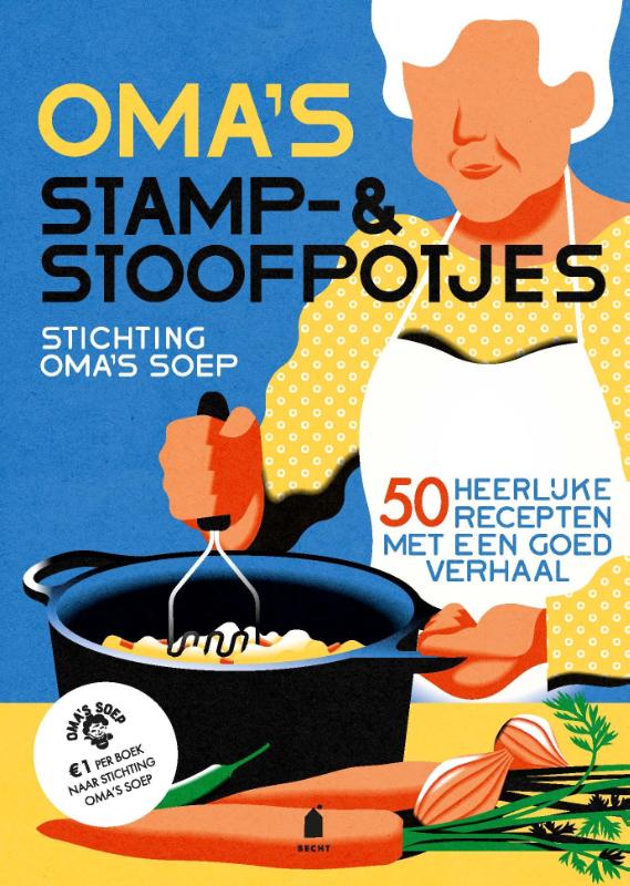 Oma's stamp- & stoofpotjes (Hardback)