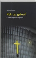 Kijk op geloof (Paperback)