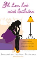 Ik kan het niet loslaten! (Paperback)