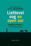 Liefdevol oog en open oor (Paperback)