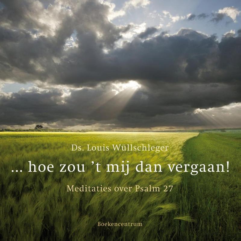 hoe zou 't mij dan vergaan! (Paperback)