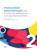 Protocollaire behandelingen voor kinderen en adolescenten met psychische klachten (Hardback)