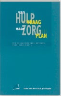 Van hulpvraag naar zorgplan (Paperback)