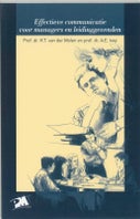 Effectieve communicatie voor managers en leidinggevenden (Paperback)