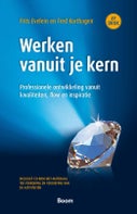 Werken vanuit je kern (Paperback)