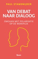 Van debat naar dialoog (Paperback)