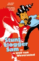 Stuntvlogger Sam en de wolf van Weverseind (E-book)