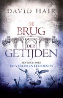 De Brug der Getijden 7 - De Verloren Legioenen (Paperback)