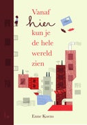 Vanaf hier kun je de hele wereld zien (E-book)