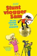 Stuntvlogger Sam en de strijd om de award (E-book)