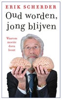 Oud worden, jong blijven (Paperback)