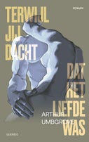 Terwijl jij dacht dat het liefde was (Paperback)
