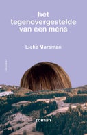 Het tegenovergestelde van een mens (Paperback)