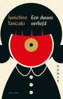 Een dwaas verliefd (Paperback)