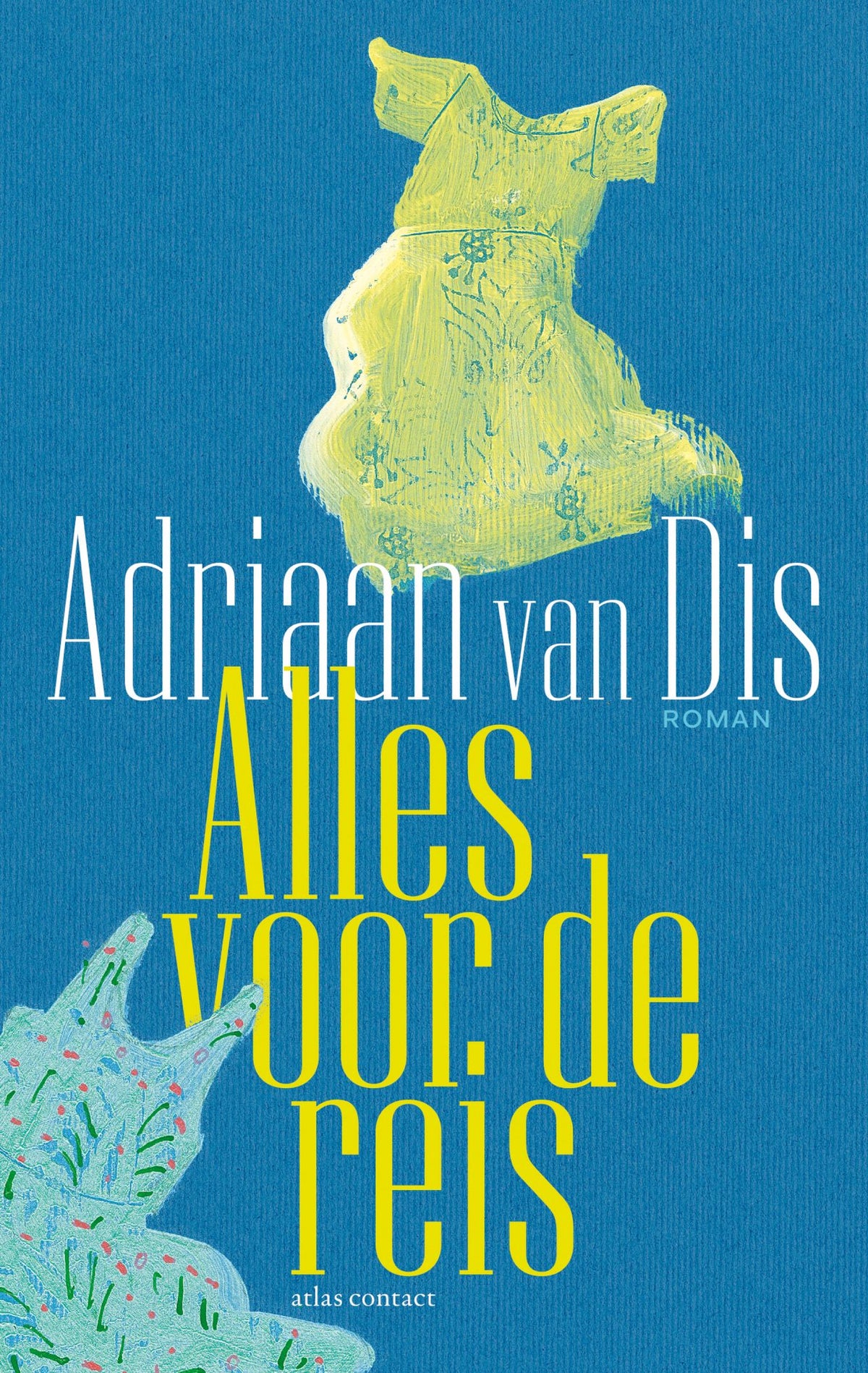 Alles voor de reis (Hardback)