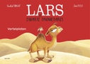 Vertelplaten Lars de dwarse dromedaris (Paperback)