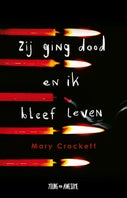 Zij ging dood en ik bleef leven (E-book)