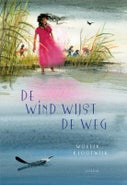 De wind wijst de weg (Hardback)