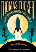 Thomas Tucker - Ontdekkingsreiziger van beroep (Hardback)