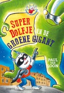 SuperDolfje en de Groene Gigant (Hardback)