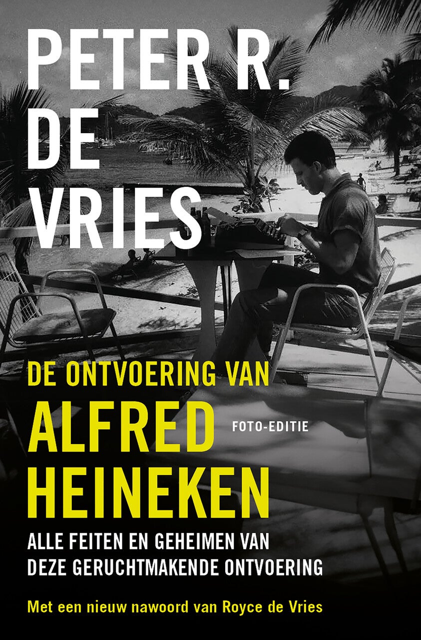 De ontvoering van Alfred Heineken (Paperback)
