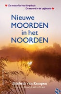 Nieuwe moorden in het noorden (Paperback)