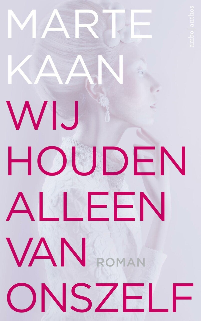 Wij houden alleen van onszelf (E-book)
