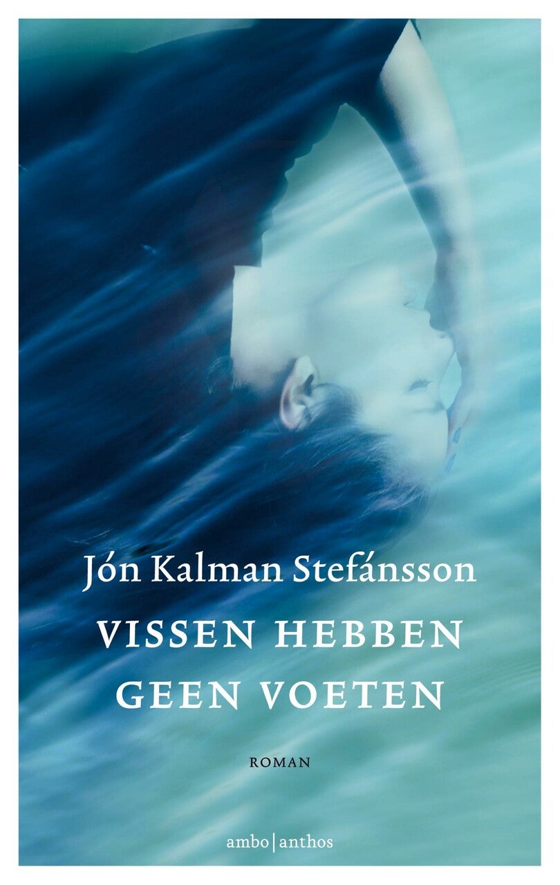 Vissen hebben geen voeten (Paperback)