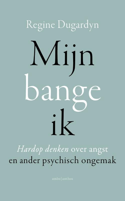 Mijn bange ik (Paperback)