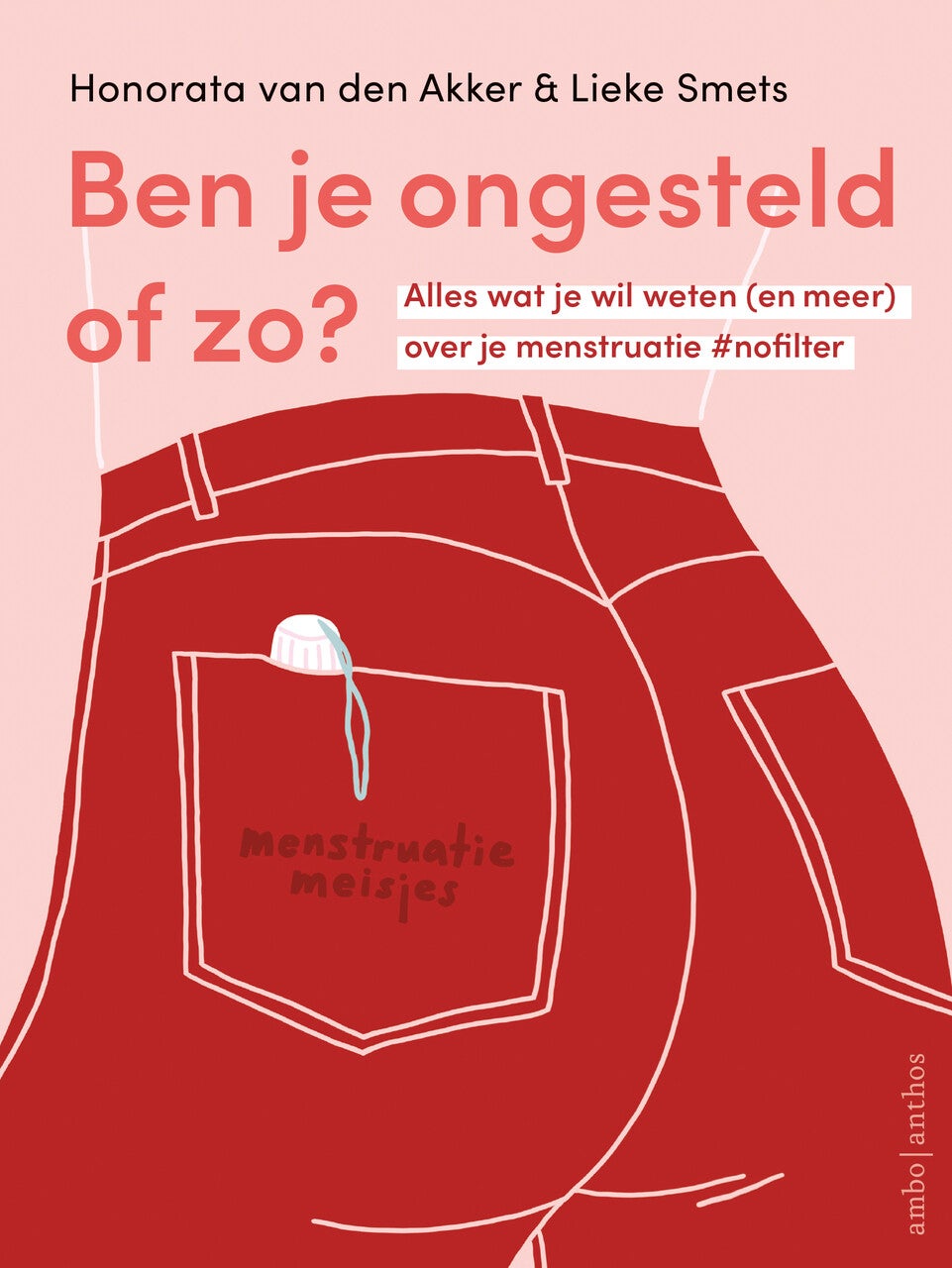 Ben je ongesteld of zo? (Paperback)