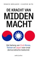 De kracht van middenmacht (Paperback)
