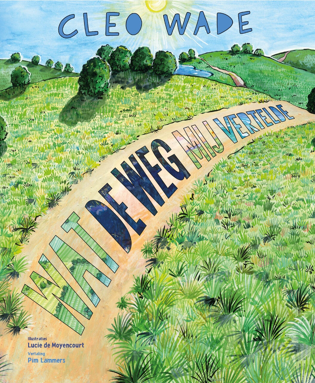 Wat de weg mij vertelde (Hardback)