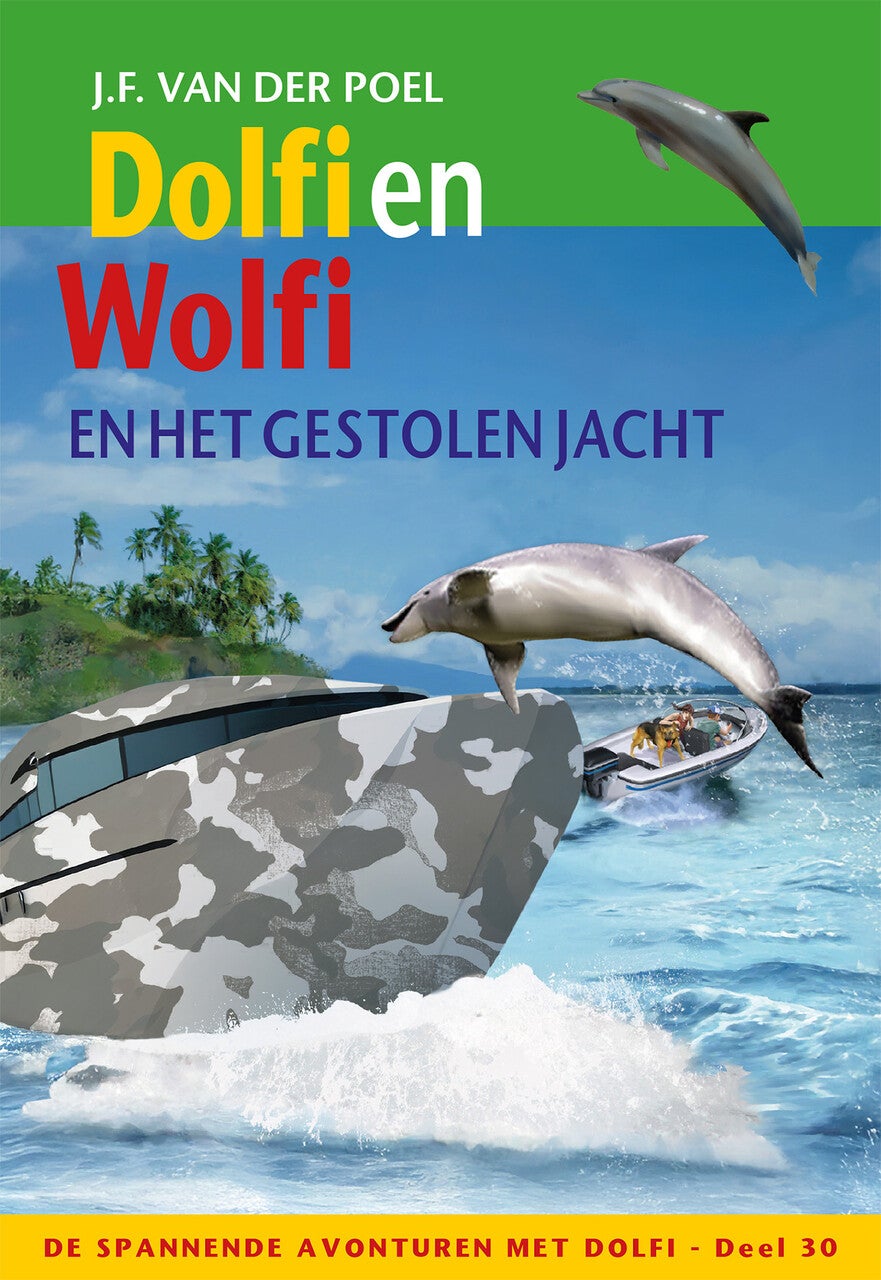 Dolfi en Wolfi en het gestolen jacht (Hardback)