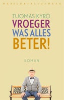 Vroeger was alles beter (E-book)