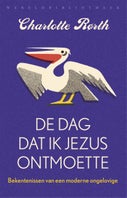 De dag dat ik Jezus ontmoette (E-book)