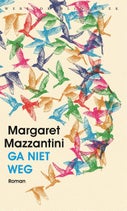 Ga niet weg (E-book)
