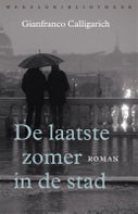 De laatste zomer in de stad (Paperback)